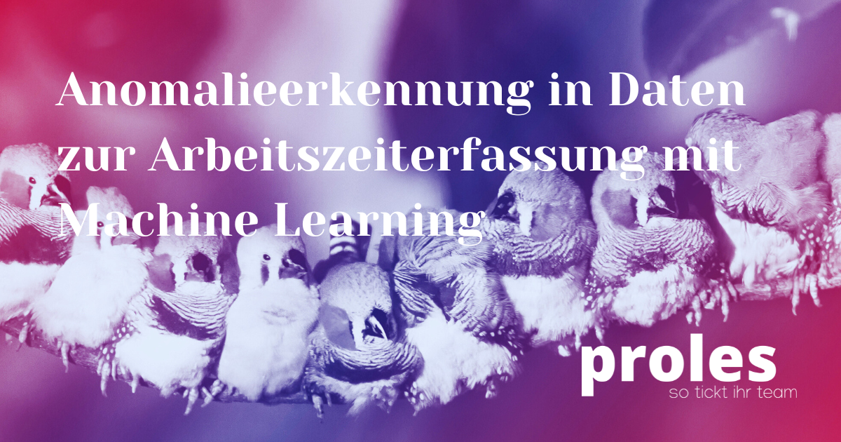 Anomalieerkennung in daten zur arbeitszeiterfassung mit machine learning